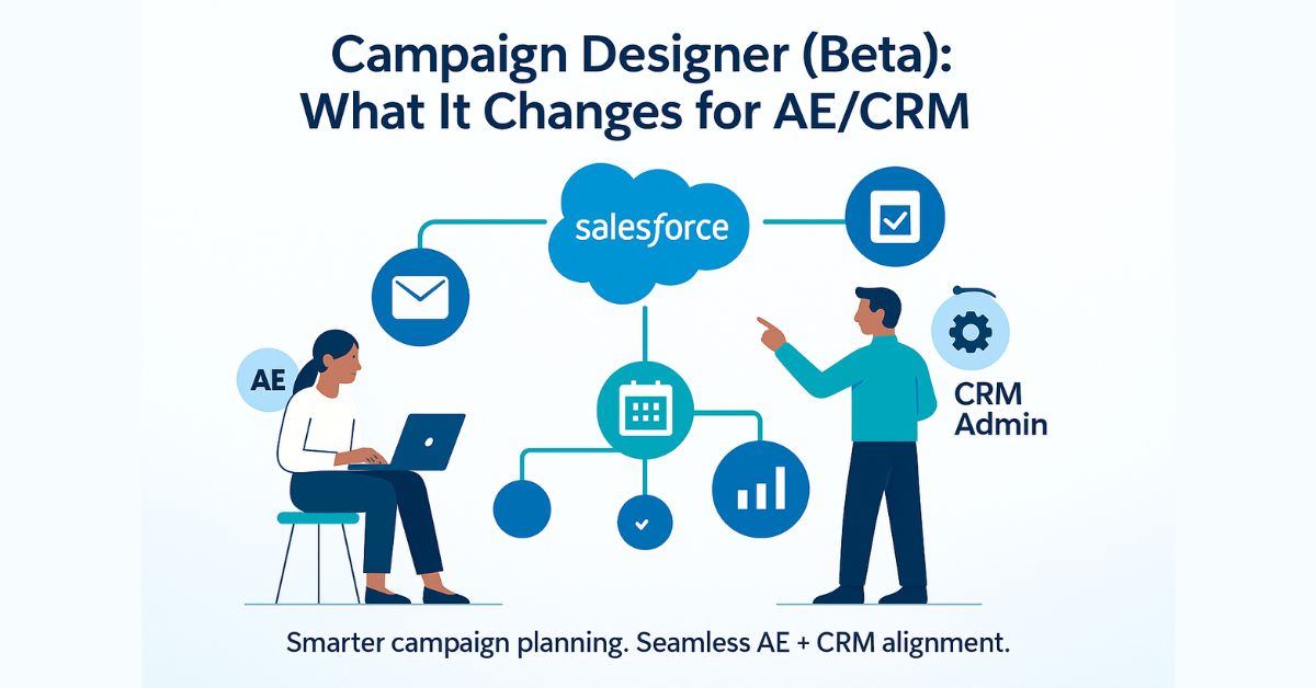 Campaign Designer Beta: What It Changes for AE/CRM Marketing Automation