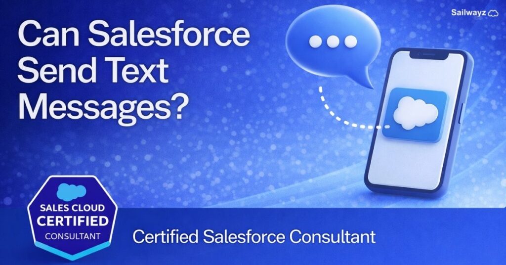Can Salesforce Send Text Messages?
