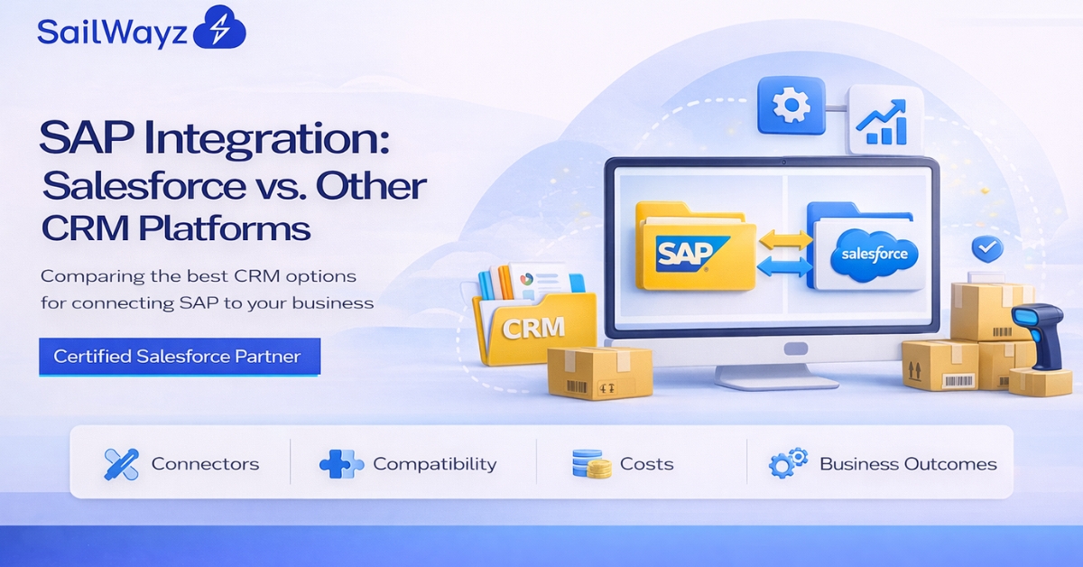 Difference Between Integrating SAP with Salesforce vs. Other CRMs