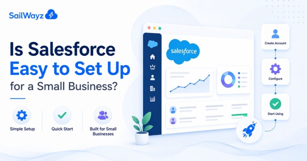 Is Salesforce Easy to Set Up for a Small Business