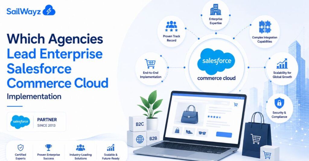 Which Agencies Lead Enterprise Salesforce Commerce Cloud Implementation